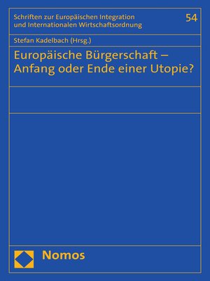 cover image of Europäische Bürgerschaft – Anfang oder Ende einer Utopie?